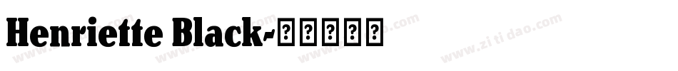 Henriette Black字体转换